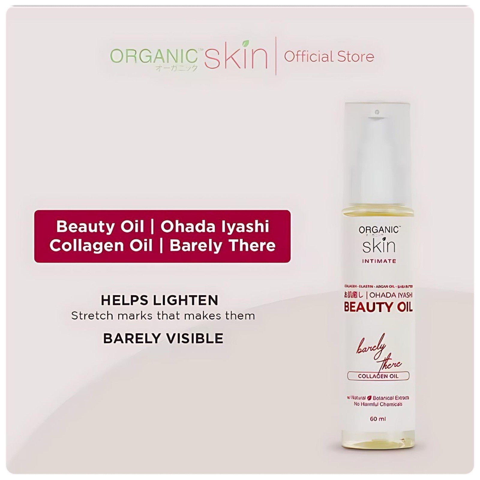 Organic Skin Japan Intimate Beauty Oil – Barely There Collagen Oil 60ml