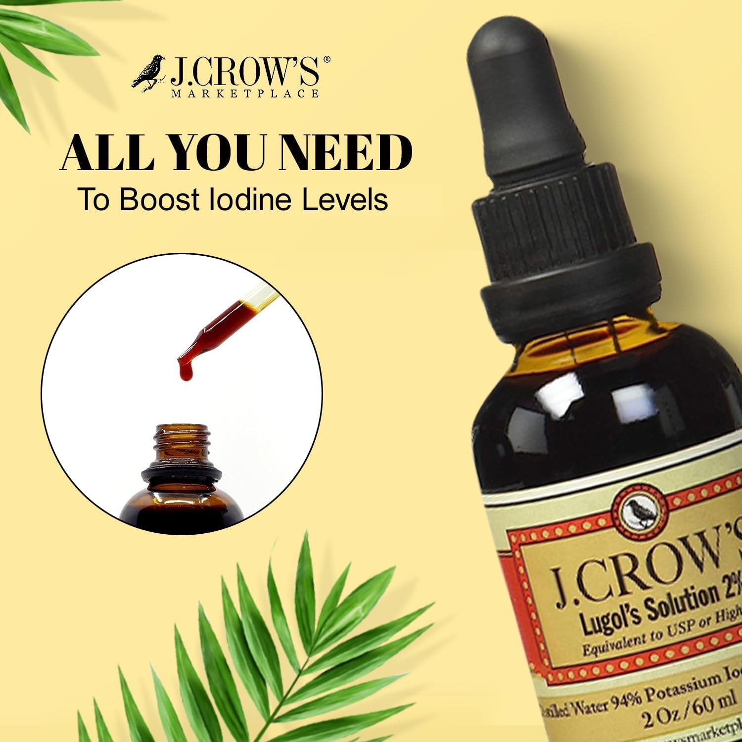 J.CROW’S Lugol’s Solution Iodine 2 Percent Thyroid Support and Energy 2 fl oz