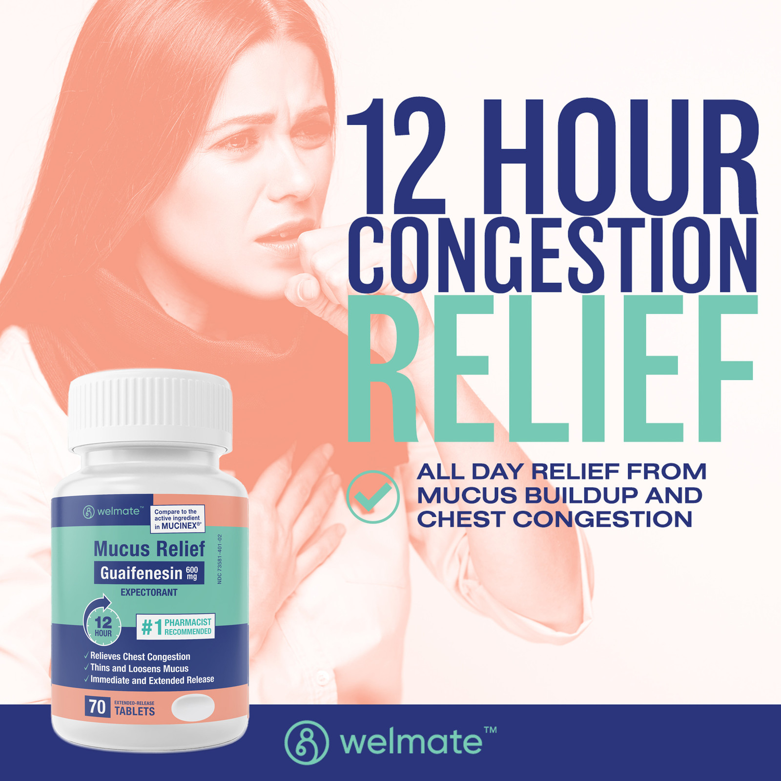 Welmate Mucus Relief | Guaifenesin 600 mg 12 Hour | 70 Count Extended-Release