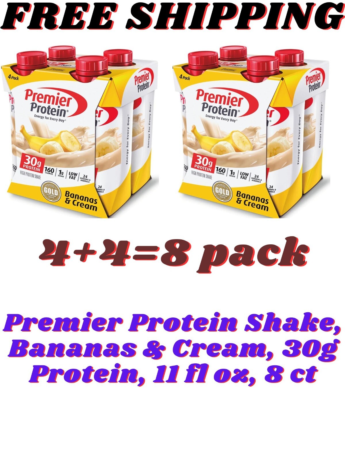 Premier Protein Shake, Bananas & Cream, 30g Protein, 11 Fl Oz, 4 Ct 2 PACK New